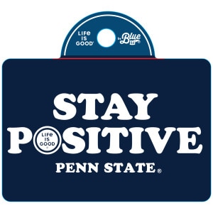 Life is Good decal Stay Positive Penn State